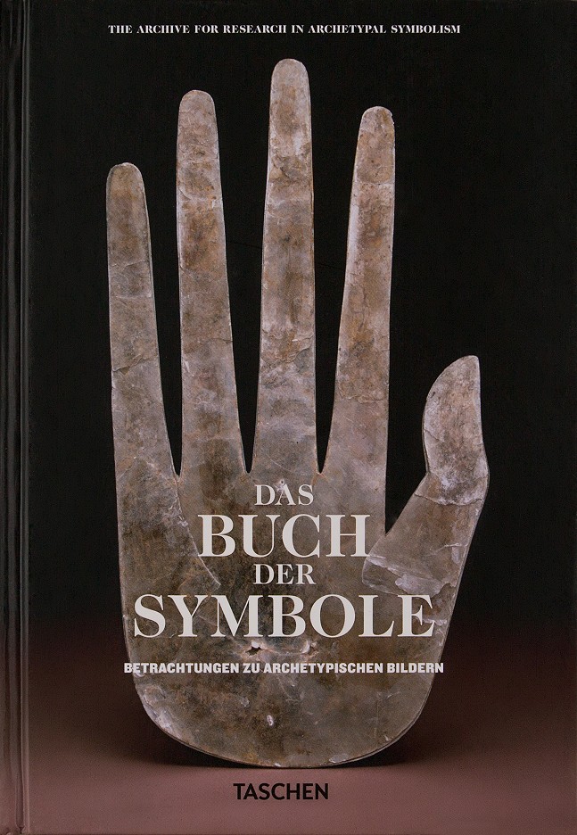 Das Buch der Symbole - Betrachtungen zu archetypischen Bildern