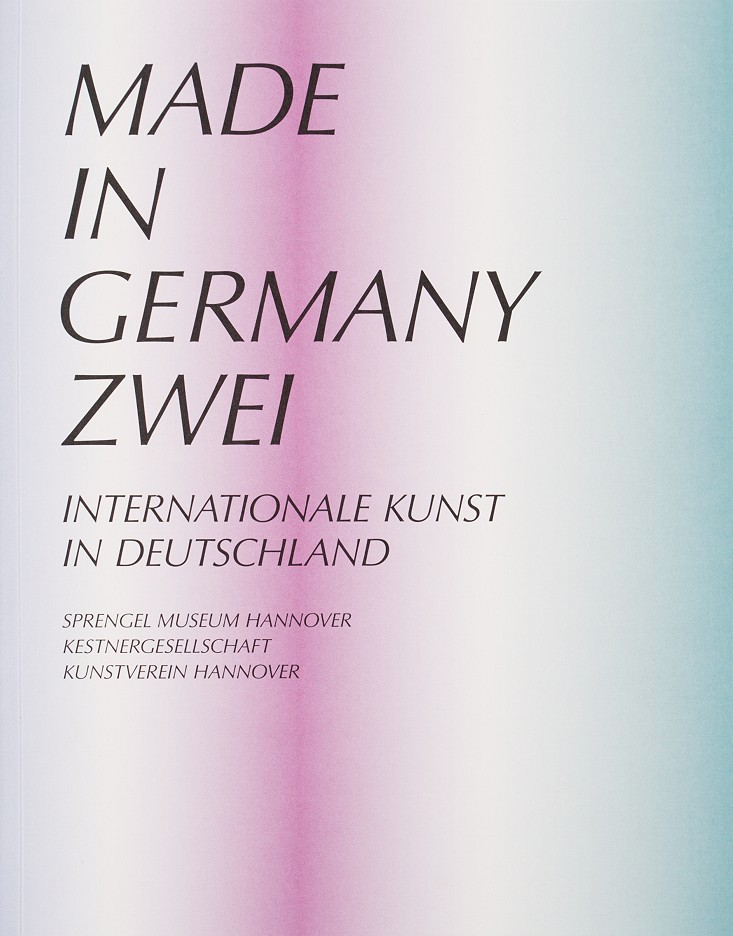 Made in Germany - Internationale Kunst in Deutschland